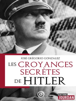 cover image of Les croyances secrètes de Hitler